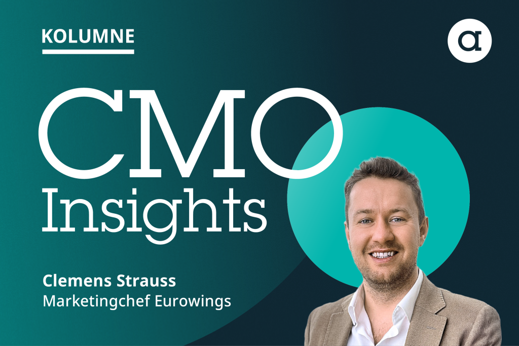 Wie sieht erfolgreiche Markenführung aus? In der Kolumne „CMO-Insights“ kommen diejenigen zu Wort, die es am besten wissen.